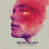 Begin Again Album Cover - Fresh and Inspiring Design - a woman's face with pink paint