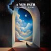 A New Path The text on the Cover Art is just a placeholder. Your title and logo will be added after purchase. You will also receive the Cover Art image without text and logo for other promotional uses. Cover Art size: 3000 x 3000 px, 300dpi, JPG/PNG. Designed for all major music platforms. Design by Diyaco3dart.