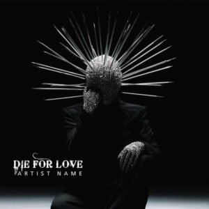 Die For Love