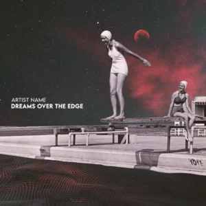 Dreams Over The Edge