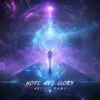 Hope and Glory - Synthwave Album Cover - A futuristic music album cover featuring a figure standing in a glowing tunnel with vibrant blue and purple lights.