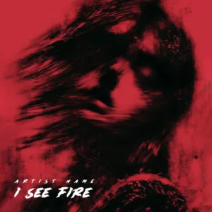 I See Fire