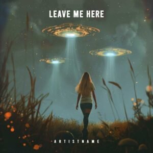 Leav Me Here