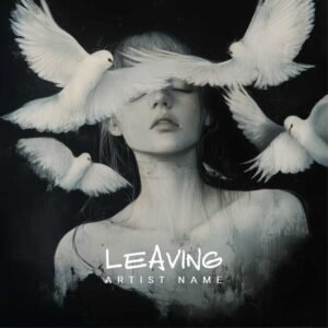 Leaving