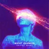 Night Changes The text on the Cover Art is just a placeholder. Your title and logo will be added after purchase. You will also receive the Cover Art image without text and logo for other promotional uses. Cover Art size: 3000 x 3000 px, 300dpi, JPG/PNG. Designed for all major music platforms.