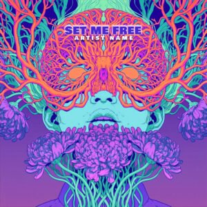 Set Me Free cover art - vibrant psychedelic album design