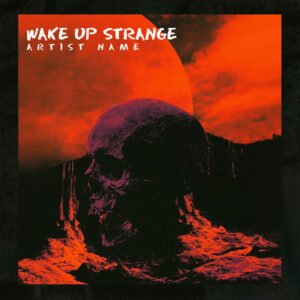Wake Up Strange