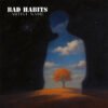 Bad Habits poured out album cover art Bad Habits Album Cover Art