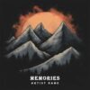 Memories - A nostalgic music album cover featuring an illustrated scene of snowy mountains and a dark forest under a large orange sun or moon against a black background.