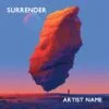 Surrender - A surreal music album cover featuring a floating orange rock in a desert landscape with a pink moon and a lone figure under a gradient sky.