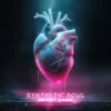 A glowing, futuristic Synthetic Soul album cover art featuring a detailed human heart with neon pink and blue lights, representing a blend of organic and synthetic.