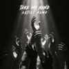 Monochrome and moody dark album cover art showcasing an intense arrangement of hands reaching up toward a dramatic top-down light source against a pitch-black background.
