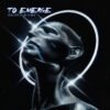 To Emerge Album Cover Art